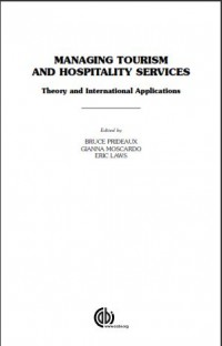 Managing Tourism and Hospitality Services : Theory and International Application (E-Book)