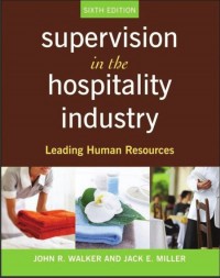 Supervision in the Hospitality Industry : Leading Human Resources Sixth Edition (E-Book)
