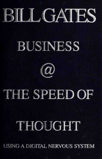 Business at The Speed of Thought Using a Digital Nervous System (E-Book)