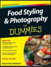Food Styling and Photography for Dummies (E-Book)