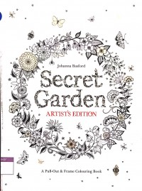 Secret Garden Artist Edition (Apull-Out & Frame Colouring Book)