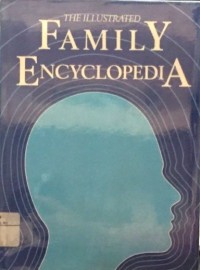 The Illustrated Family Encyclopedia