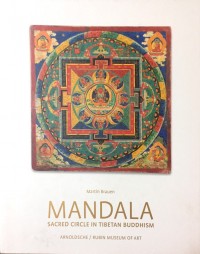 Mandala : Sacred Circle in Tibetan Buddhism