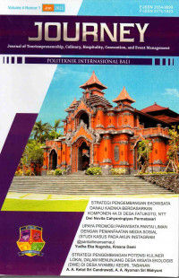 JOURNEY : Journal of Tourismpreneurship, Culinary, Hospitality, Convention, and Event Management (Volume 4 Nomor 1 Juni 2021)