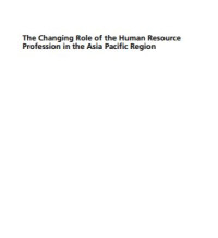 The Changing Role of the Human Resource Profession in the Asia Pacific Region (E-Book)