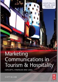Marketing Communications in Tourism and Hospitality : Concepts, Strategies and Cases (E-Book)