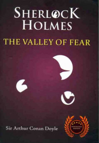 Sherlock Holmes : The Valley of Fear
