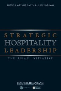 Strategic Hospitality Leadership The Asian Initiative (E-Book)