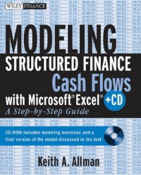 Modeling Structured Finance Cash Flows with Microsoft Excel : a Step-by-Step Guide (E-Book)