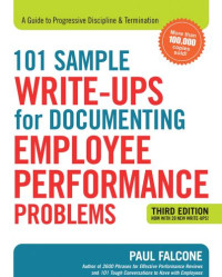Sample Write Ups for Documenting Employee Performance Problems (E-Book)