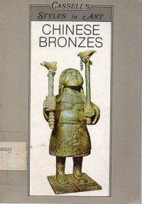 Styles in Art : Chinese Bronzes