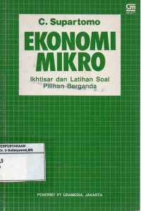 Ekonomi Mikro : Ikhtisar dan Latihan Soal Pilihan Berganda