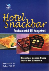Hotel Snackbar : Panduan untuk Uji Kompetensi