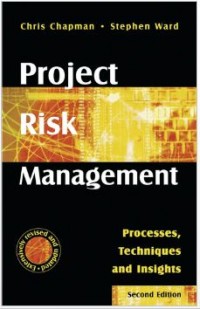 Project Risk Management : Processes, Techniques and Insights Second Edition (E-Book)