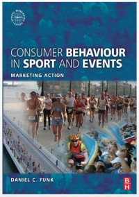Consumer Behaviour in Sport and Event: Marketing Action (E-Book)
