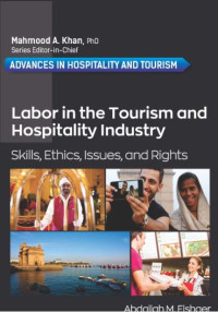 Labor in The Tourism and Hospitality Industrty: Skills, Ethics, Issues, and Rights (E-Book)