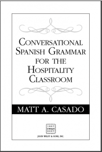 Conversational Spanish Grammar for the Hospitality Classroom (E-Book)