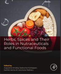 Herbs, Spices and Their Roles in Nutraceuticals and Functional Foods (E-Book)