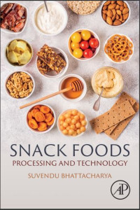 Snack Foods: Processing and Technology (E-Book)