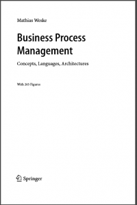 Business Process Management : Concepts, Languages, Architectures (E-Book)