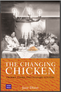 The Changing Chicken: Chooks, Cooks and Culinary Culture (E-Book)