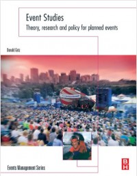 Event Studies : Theory, Research and Policy for Planned Events (E-Book)