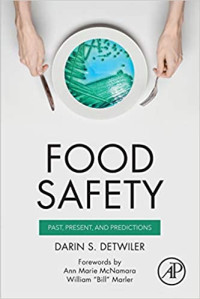 Food Safety : Past, Present, and Predictions (E-Book)