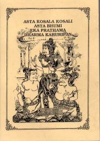 Asta Kosala Kosali, Asta Bhumi, Eka Prathama, Dharma Kahuripan