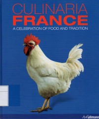 Culinaria France : a Celebration of Food and Tradition