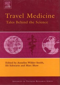 Travel Medicine: Tales Behind The Science