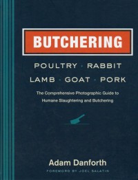 Butchering (Poultry, Rabbit, Lamb, Goat, Pork)