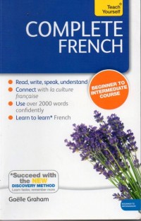 Complete French : Beginner To Intermediate Course