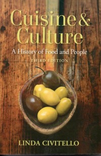 Cuisine & Culture: A History of Food and People