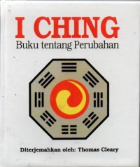 I Ching : Buku tentang Perubahan