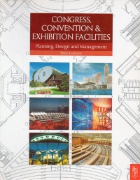 Congress, Convention & Exhibition Facilities : Planning, Design and Management