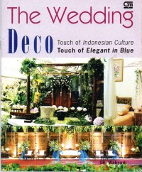 The Wedding : Deco Touch of Indonesian Culture Touch of Elegant in Blue
