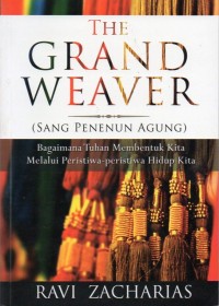 The Grand Weaver (Sang Penenun Agung)