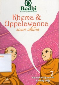 Komik Bodhi : Khema & Uppalawanna Siswi Utama