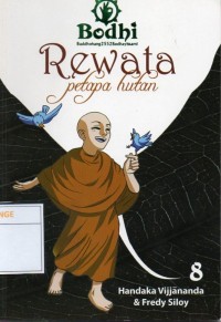 Komik Bodhi : Rewata Petapa Hutan