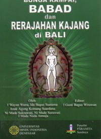 Bunga Rampai : Babad dan Rerajahan Kajang di Bali