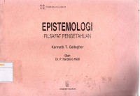 Epistemologi  : Filsafat Pengetahuan Kenneth T. Gallagher