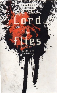 Lord of the Flies : Casebook Edition