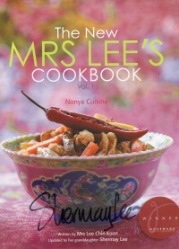 The New Mrs Lee's Cookbook Vol.1 : Nonya Cuisine