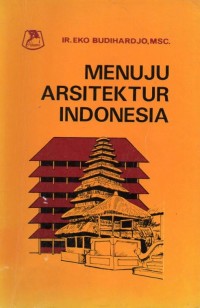 Menuju Arsitektur Indonesia