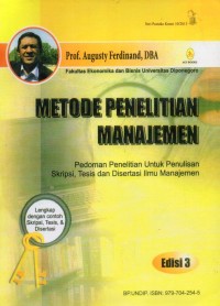 Metode Penelitian Manajemen : Pedoman Penelitian untuk Penulisan Skripsi, Tesis dan Disertasi Ilmu Manajemen (Edisi 3)