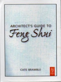 Architect's Guide To Feng Shui