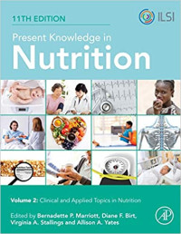 Present Knowledge in Nutrition : Clinical and Applied Topics in Nutrition Volume 2 (E-Book)