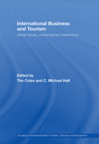 International Business and Tourism : Global Issues, Contemporary Interactions (E-Book)
