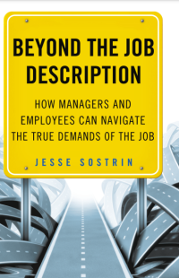 Beyond the Job Description : How Managers and Employees Can Navigate the True Demands of the Job (E-Book)