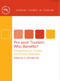 Pro-poor Tourism_  Who Benefits__ Perspectives on Tourism and Poverty Reduction (Current Themes in Tourism) (E-Book)